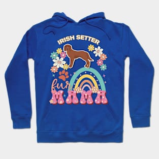 Setters  Fur Mama, Setters  For Dog Mom, Dog Mother, Dog Mama And Dog Owners Hoodie